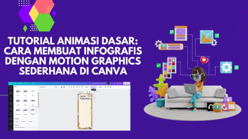 Tutorial Animasi Dasar: Cara Membuat Infografis dengan Motion Graphics Sederhana di Canva